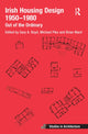 Book cover of: Irish Housing Design 1950 – 1980. By: Brian Ward