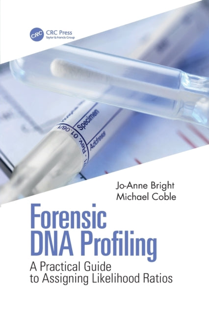 Book cover of: Forensic DNA Profiling. By: Jo-Anne Bright