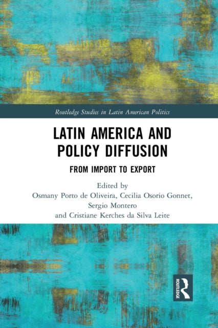 Book cover of: Latin America and Policy Diffusion. By: Osmany Porto de Oliveira