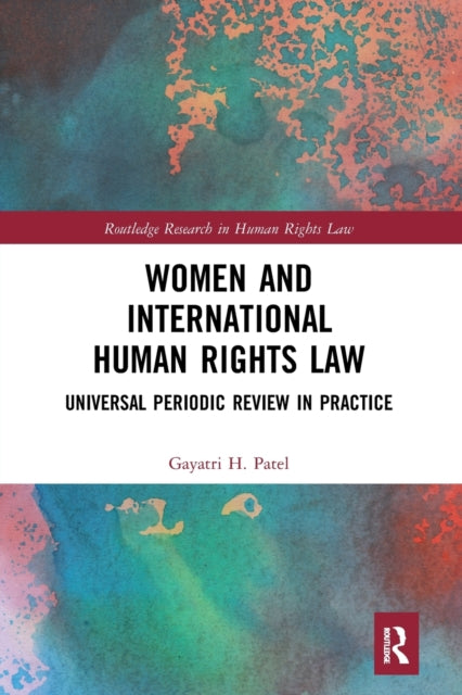 Book cover of: Women and International Human Rights Law. By: Gayatri H. Patel