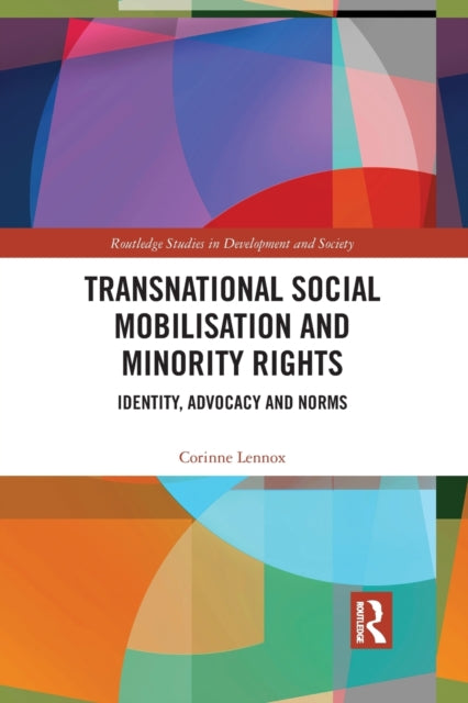 Book cover of: Transnational Social Mobilisation and Minority Rights. By: Corinne Lennox