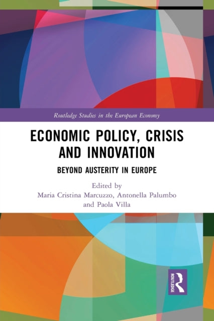 Book cover of: Economic Policy, Crisis and Innovation. By: Maria Cristina Marcuzzo