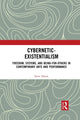 Book cover of: Cybernetic-Existentialism. By: Steve Dixon