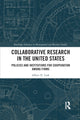 Book cover of: Collaborative Research in the United States. By: Albert N. Link