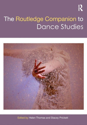 Routledge Companion to Dance Studies