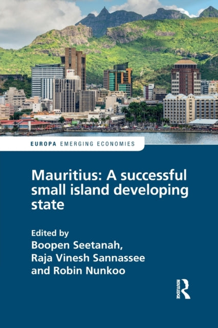 Book cover of: Mauritius: A successful Small Island Developing State. By: Boopen Seetanah