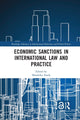 Book cover of: Economic Sanctions in International Law and Practice. By: Masahiko Asada