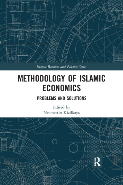 Book cover of: Methodology of Islamic Economics. By: Necmettin Kzlkaya