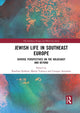 Book cover of: Jewish Life in Southeast Europe. By: Katerina Králová