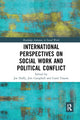 Book cover of: International Perspectives on Social Work and Political Conflict. By: Joe Duffy