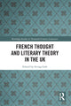Book cover of: French Thought and Literary Theory in the UK. By: Irving Goh