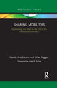 Book cover of: Sharing Mobilities. By: Davide Arcidiacono