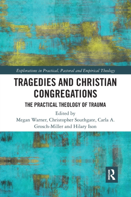 Book cover of: Tragedies and Christian Congregations. By: Christopher Southgate