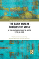 Book cover of: Early Muslim Conquest of Syria. By: Muhammad ibn Abd Allah Azdi