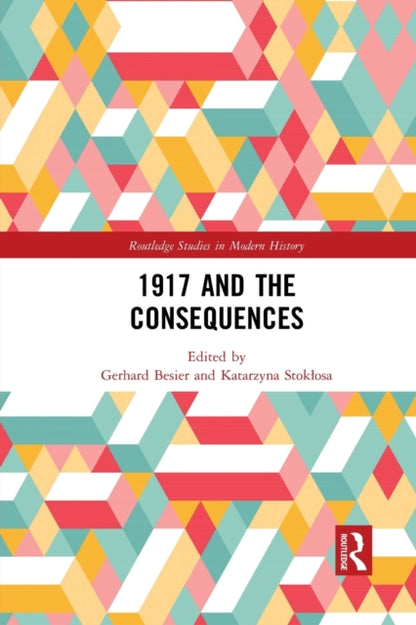 Book cover of: 1917 and the Consequences. By: Gerhard Besier