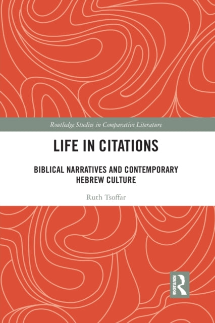 Book cover of: Life in Citations. By: Ruth Tsoffar