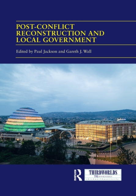 Book cover of: Post-conflict Reconstruction and Local Government. By: Paul Jackson