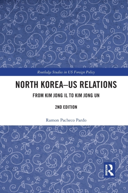 Book cover of: North Korea - US Relations. By: Ramon Pacheco Pardo