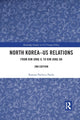 Book cover of: North Korea - US Relations. By: Ramon Pacheco Pardo