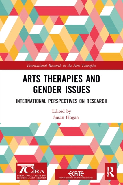 Book cover of: Arts Therapies and Gender Issues. By: Susan Hogan