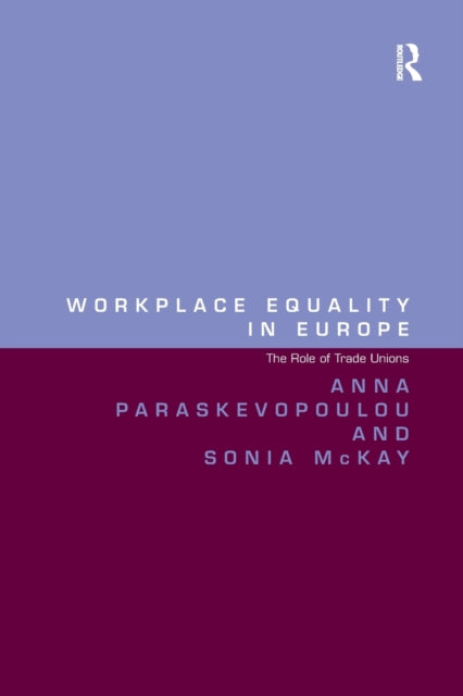 Book cover of: Workplace Equality in Europe. By: Sonia McKay
