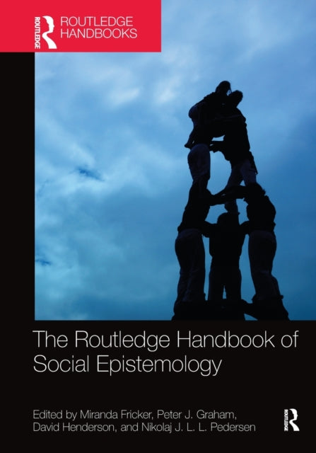 Book cover of: Routledge Handbook of Social Epistemology. By: Miranda Fricker