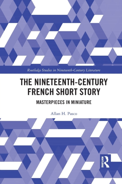 Book cover of: Nineteenth-Century French Short Story. By: Allan H. Pasco