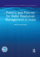 Book cover of: Politics and Policies for Water Resources Management in India. By: M. Dinesh Kumar