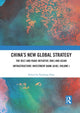 Book cover of: China’s New Global Strategy. By: Suisheng Zhao