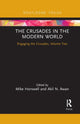 Book cover of: Crusades in the Modern World. By: Mike Horswell