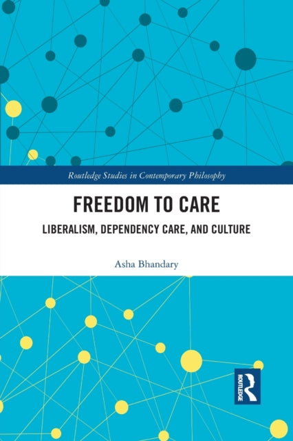 Book cover of: Freedom to Care. By: Asha Bhandary