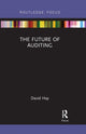 Book cover of: Future of Auditing. By: David Hay
