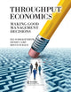 Book cover of: Throughput Economics. By: Eli Schragenheim