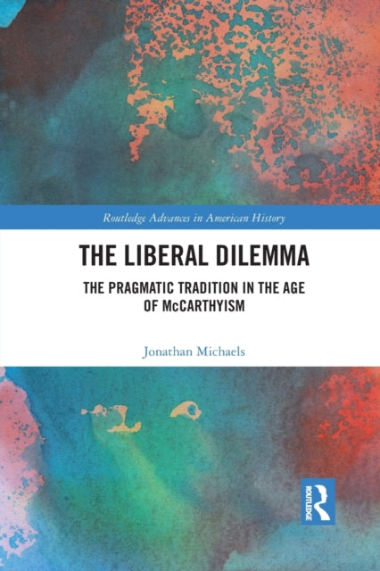 Book cover of: Liberal Dilemma. By: Jonathan Michaels
