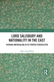 Book cover of: Lord Salisbury and Nationality in the East. By: Shizong Wang