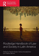 Book cover of: Routledge Handbook of Law and Society in Latin America. By: Rachel Sieder