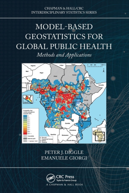 Book cover of: Model-based Geostatistics for Global Public Health. By: Peter Diggle