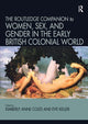 Book cover of: Routledge Companion to Women, Sex, and Gender in the Early British Colonial World. By: Kimberly Anne Coles