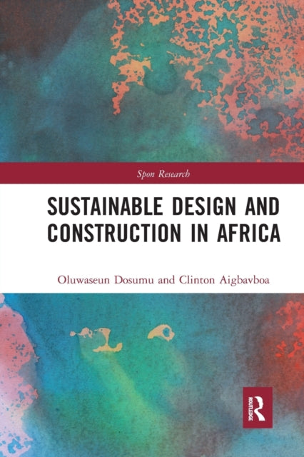 Book cover of: Sustainable Design and Construction in Africa. By: Oluwaseun Dosumu