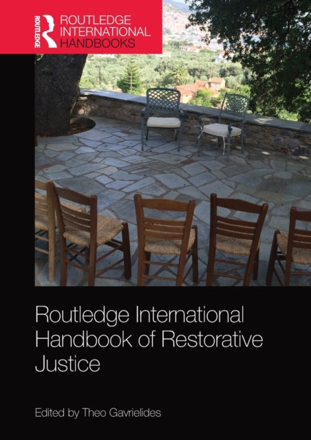 Book cover of: Routledge International Handbook of Restorative Justice. By: Theo Gavrielides
