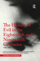 Book cover of: History of Evil in the Eighteenth and Nineteenth Centuries. By: Douglas Hedley