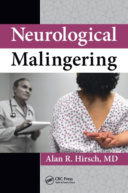 Book cover of: Neurological Malingering. By: Alan R. Hirsch