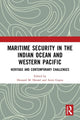Book cover of: Maritime Security in the Indian Ocean and Western Pacific. By: Howard M. Hensel