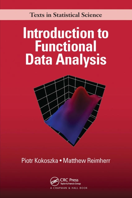 Book cover of: Introduction to Functional Data Analysis. By: P. Kokoszka