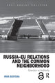 Book cover of: Russia–EU Relations and the Common Neighborhood. By: Irina Busygina