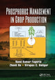 Book cover of: Phosphorus Management in Crop Production. By: N. K. Fageria