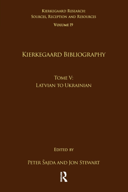 Book cover of: Volume 19, Tome V: Kierkegaard Bibliography. By: Peter Sajda