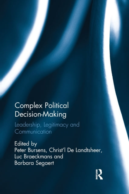 Book cover of: Complex Political Decision-Making. By: Peter Bursens