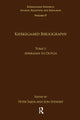 Book cover of: Volume 19, Tome I: Kierkegaard Bibliography. By: Peter Sajda