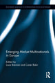 Book cover of: Emerging Market Multinationals in Europe. By: Louis Brennan